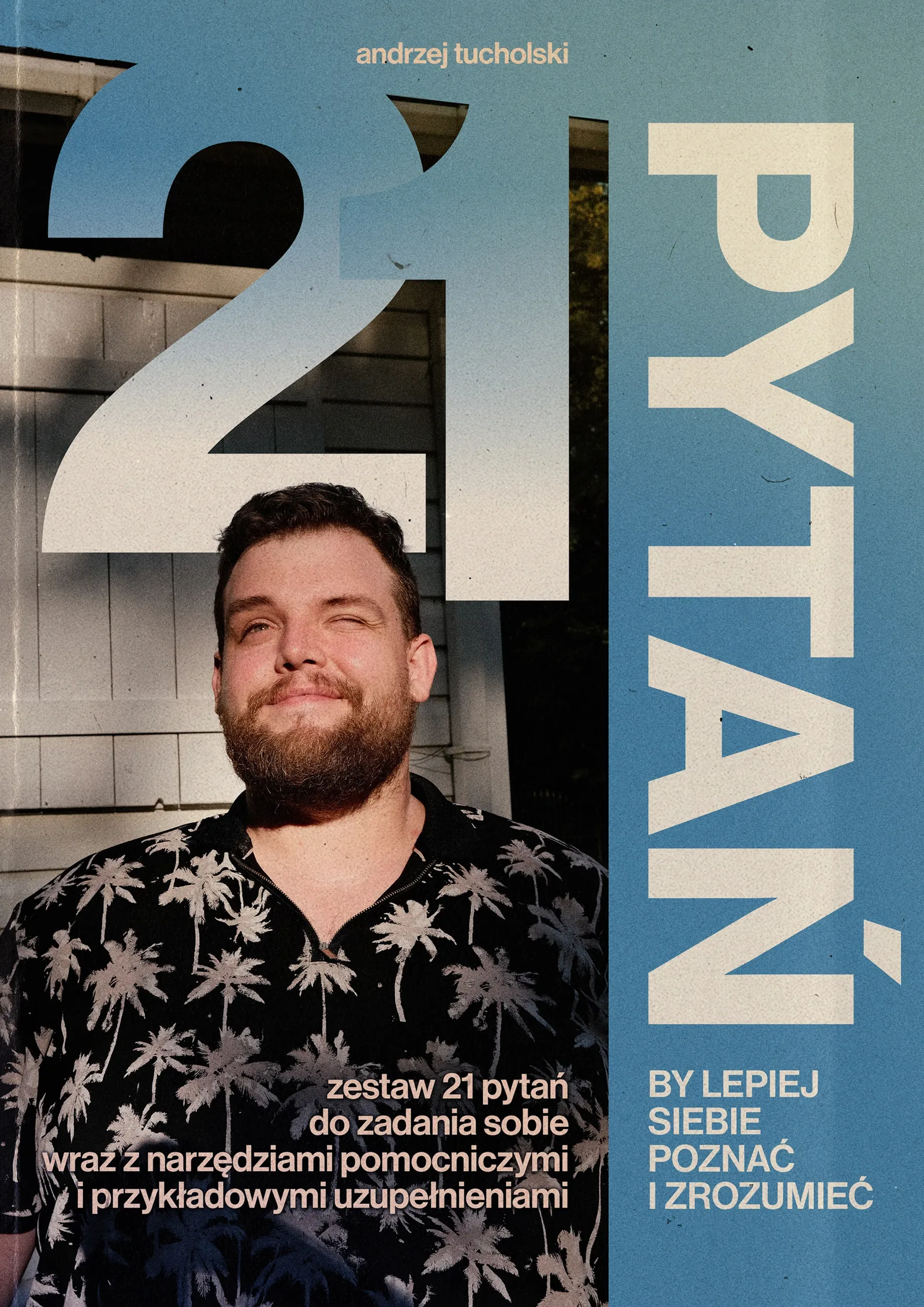 21 pytań, by lepiej siebie poznać i zrozumieć. E-book + kurs online